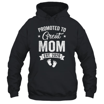 Promoted To Great Mom Est 2026 Pregnancy Announcement Shirt & Hoodie | teecentury