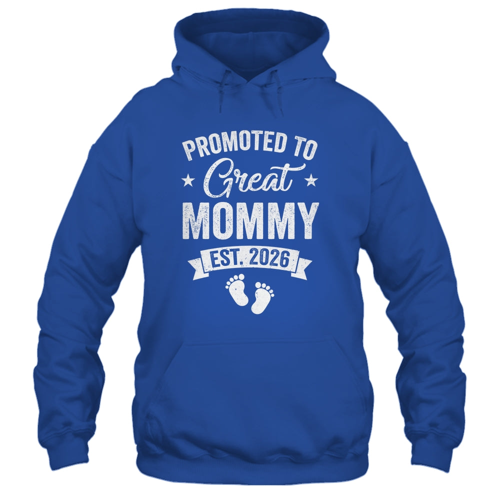 Promoted To Great Mommy Est 2026 Pregnancy Announcement Shirt & Hoodie | teecentury