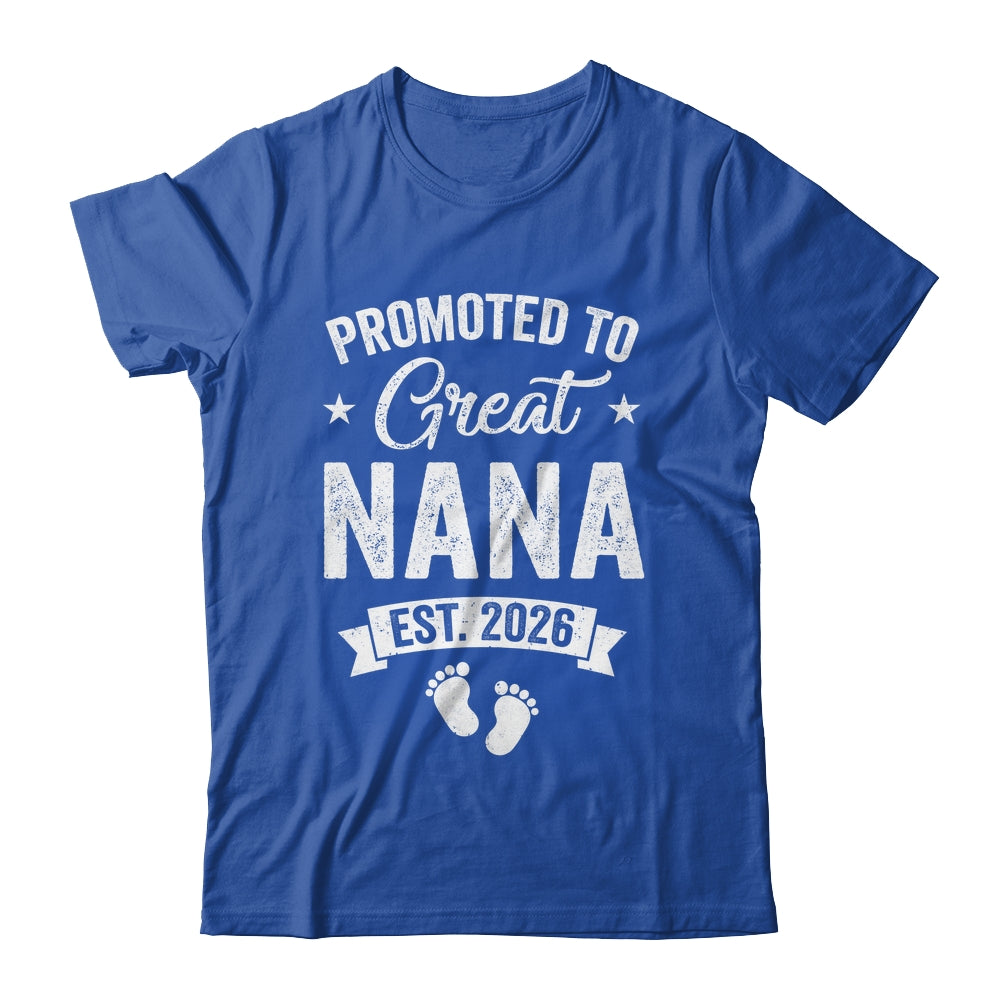 Promoted To Great Nana Est 2026 Pregnancy Announcement Shirt & Hoodie | teecentury