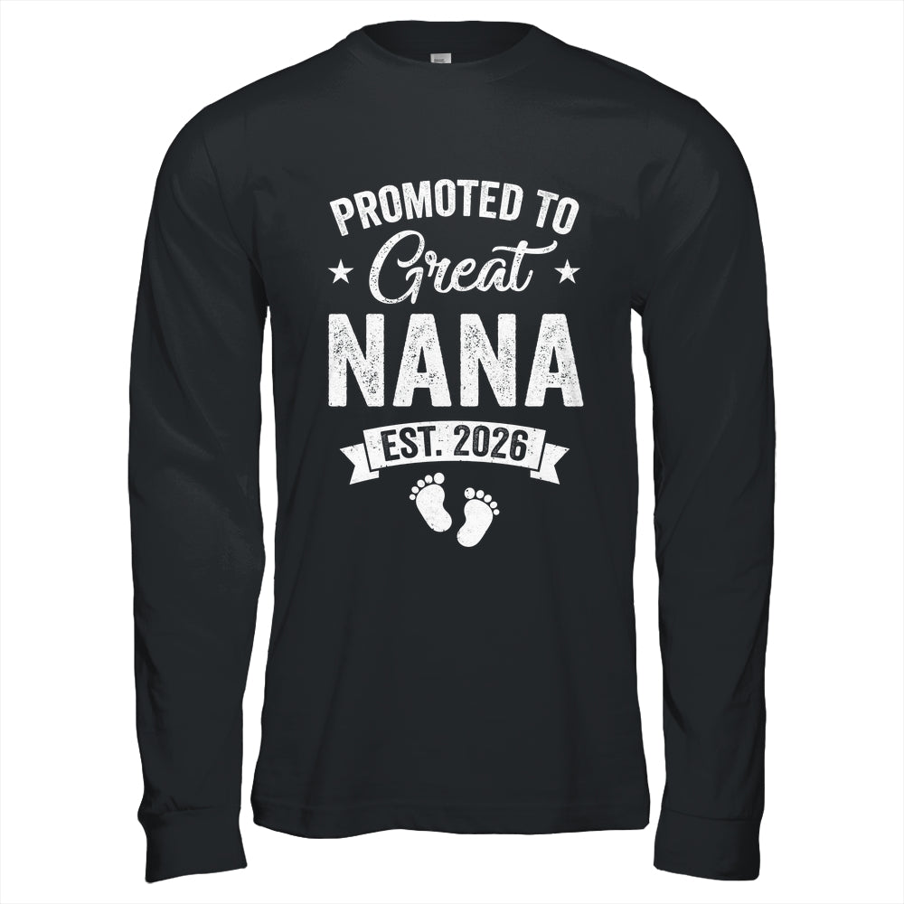 Promoted To Great Nana Est 2026 Pregnancy Announcement Shirt & Hoodie | teecentury