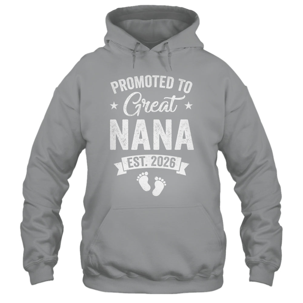 Promoted To Great Nana Est 2026 Pregnancy Announcement Shirt & Hoodie | teecentury