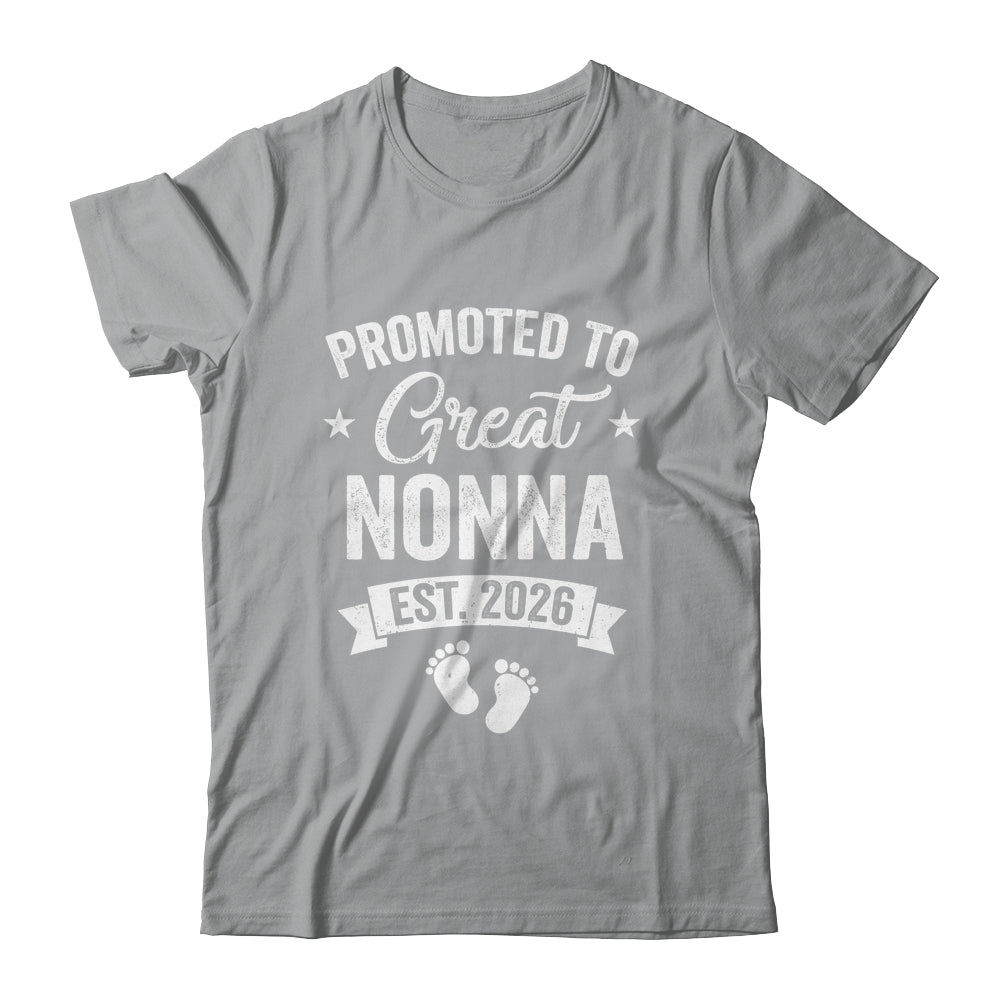 Promoted To Great Nonna Est 2026 Pregnancy Announcement Shirt & Hoodie | teecentury