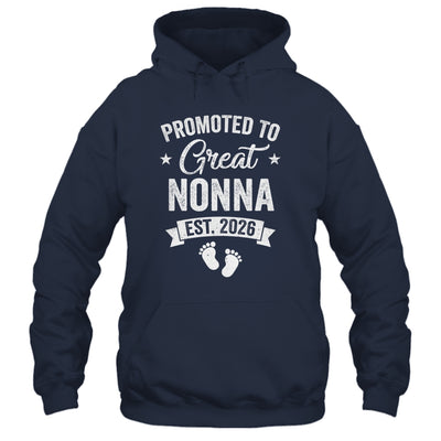 Promoted To Great Nonna Est 2026 Pregnancy Announcement Shirt & Hoodie | teecentury