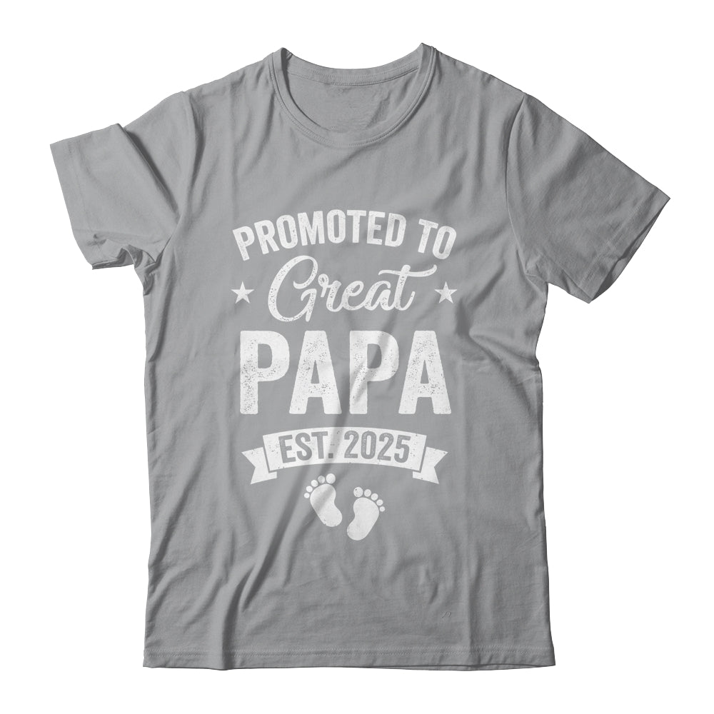 Promoted To Great Papa Est 2025 Pregnancy Announcement Shirt & Hoodie | teecentury