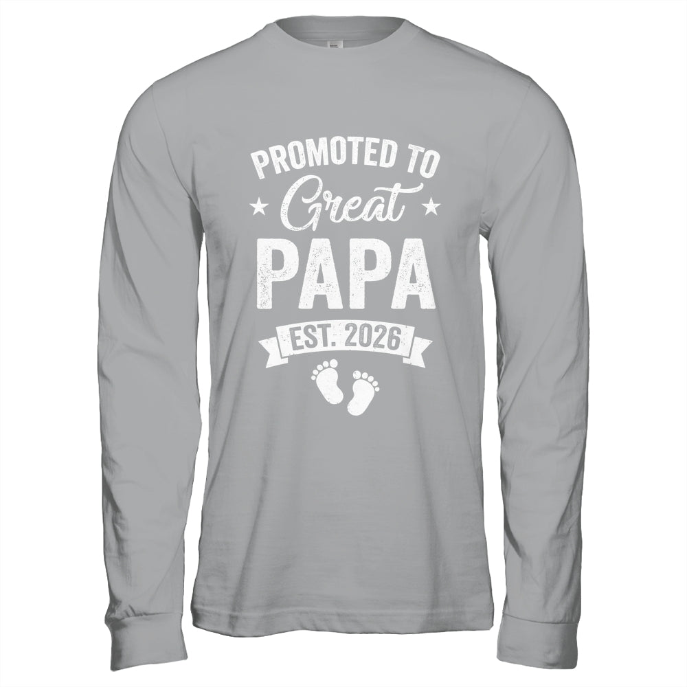 Promoted To Great Papa Est 2026 Pregnancy Announcement Shirt & Hoodie | teecentury