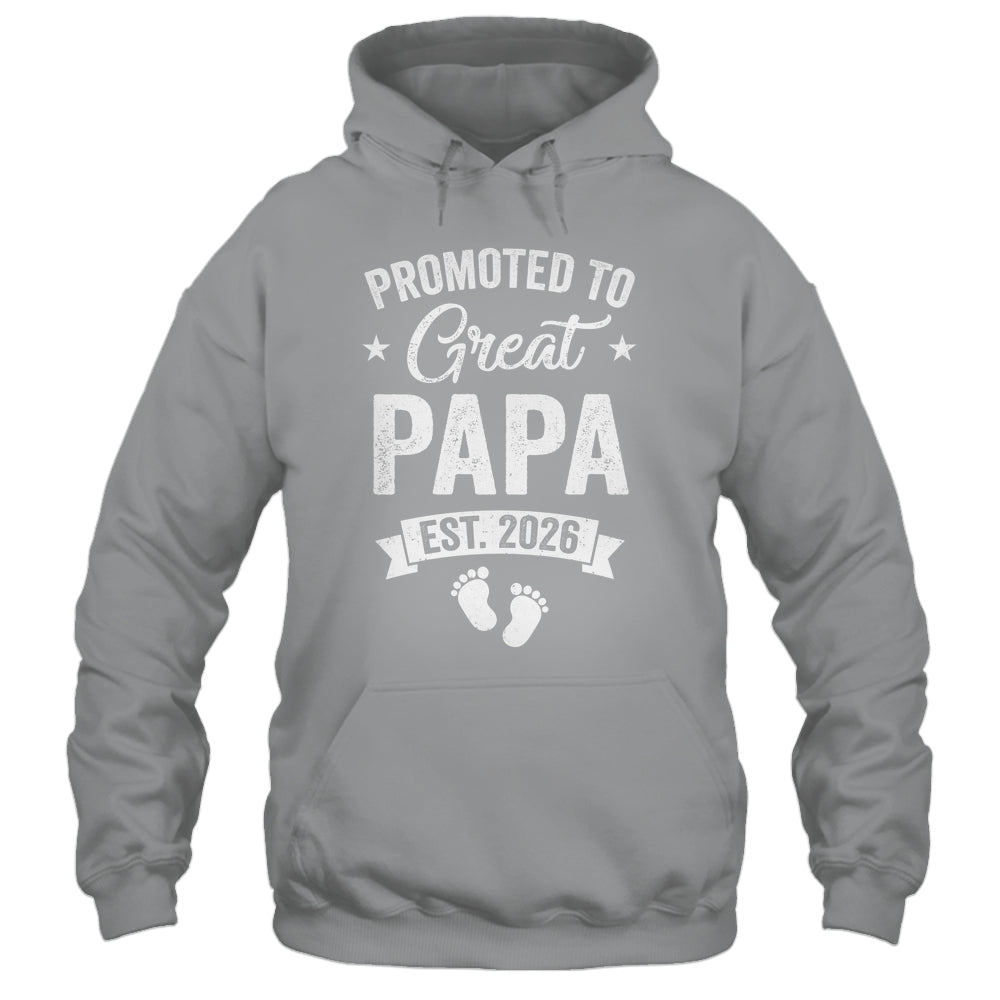 Promoted To Great Papa Est 2026 Pregnancy Announcement Shirt & Hoodie | teecentury