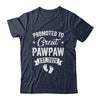 Promoted To Great Pawpaw Est 2026 Pregnancy Announcement Shirt & Hoodie | teecentury