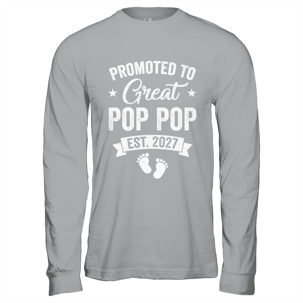 Promoted To Great Pop Pop Est 2027 Pregnancy Announcement Shirt & Hoodie | teecentury