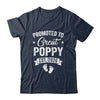 Promoted To Great Poppy Est 2026 Pregnancy Announcement Shirt & Hoodie | teecentury
