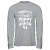 Promoted To Great Poppy Est 2026 Pregnancy Announcement Shirt & Hoodie | teecentury