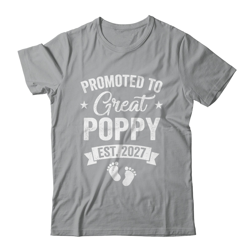 Promoted To Great Poppy Est 2027 Pregnancy Announcement Shirt & Hoodie | teecentury