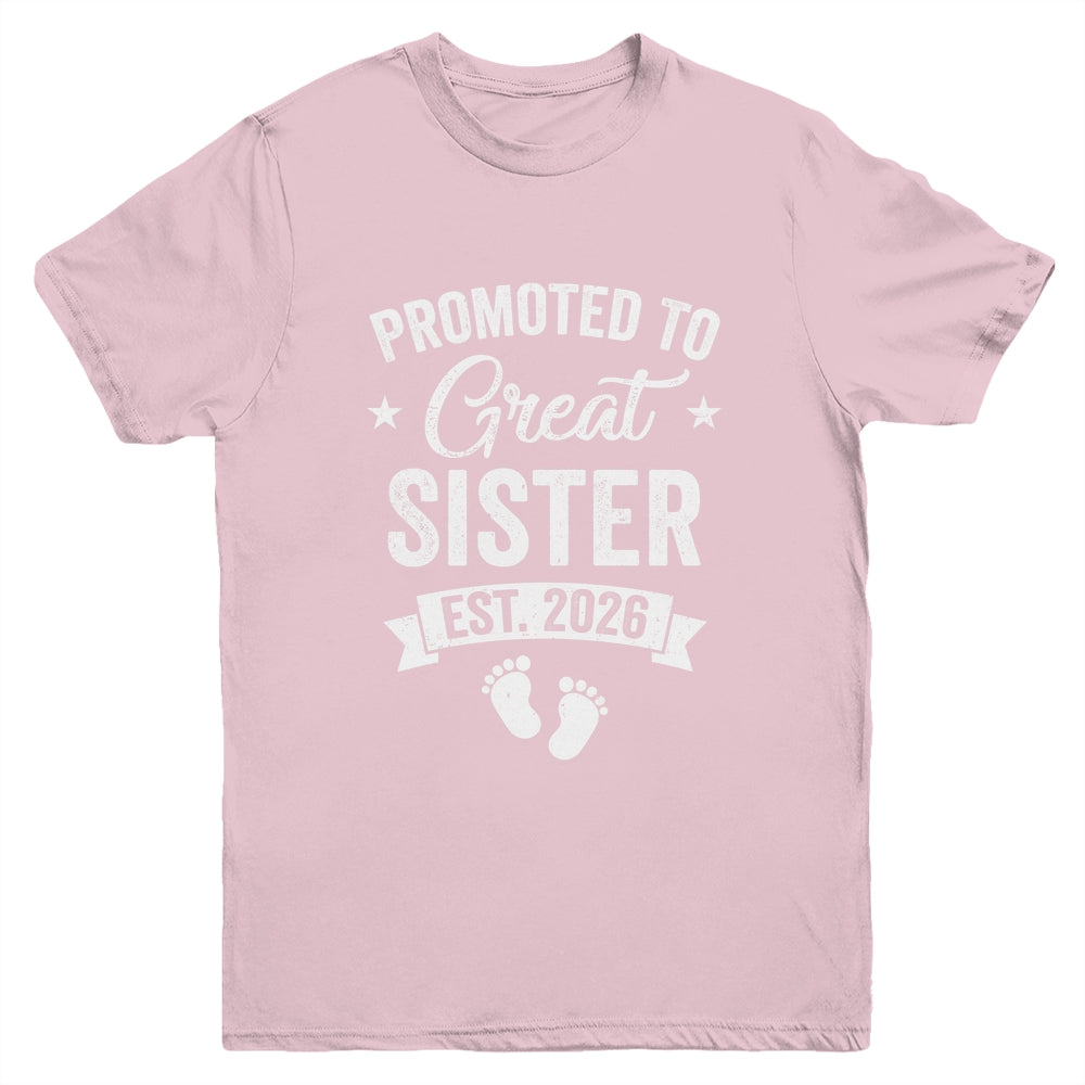 Promoted To Great Sister Est 2026 Pregnancy Announcement Youth Shirt | teecentury
