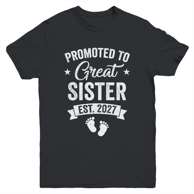 Promoted To Great Sister Est 2027 Pregnancy Announcement Youth Shirt | teecentury