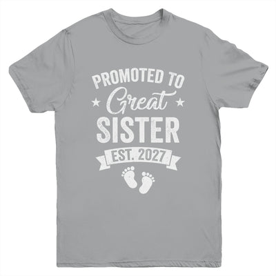Promoted To Great Sister Est 2027 Pregnancy Announcement Youth Shirt | teecentury