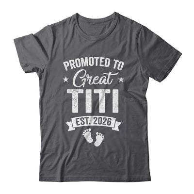 Promoted To Great Titi Est 2026 Pregnancy Announcement Shirt & Hoodie | teecentury