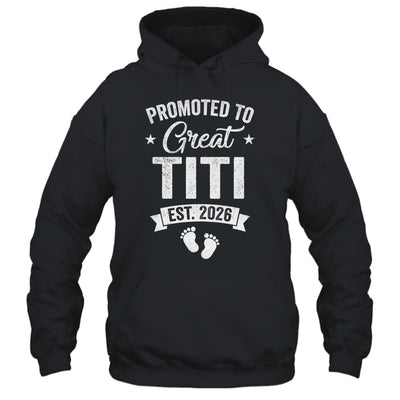 Promoted To Great Titi Est 2026 Pregnancy Announcement Shirt & Hoodie | teecentury