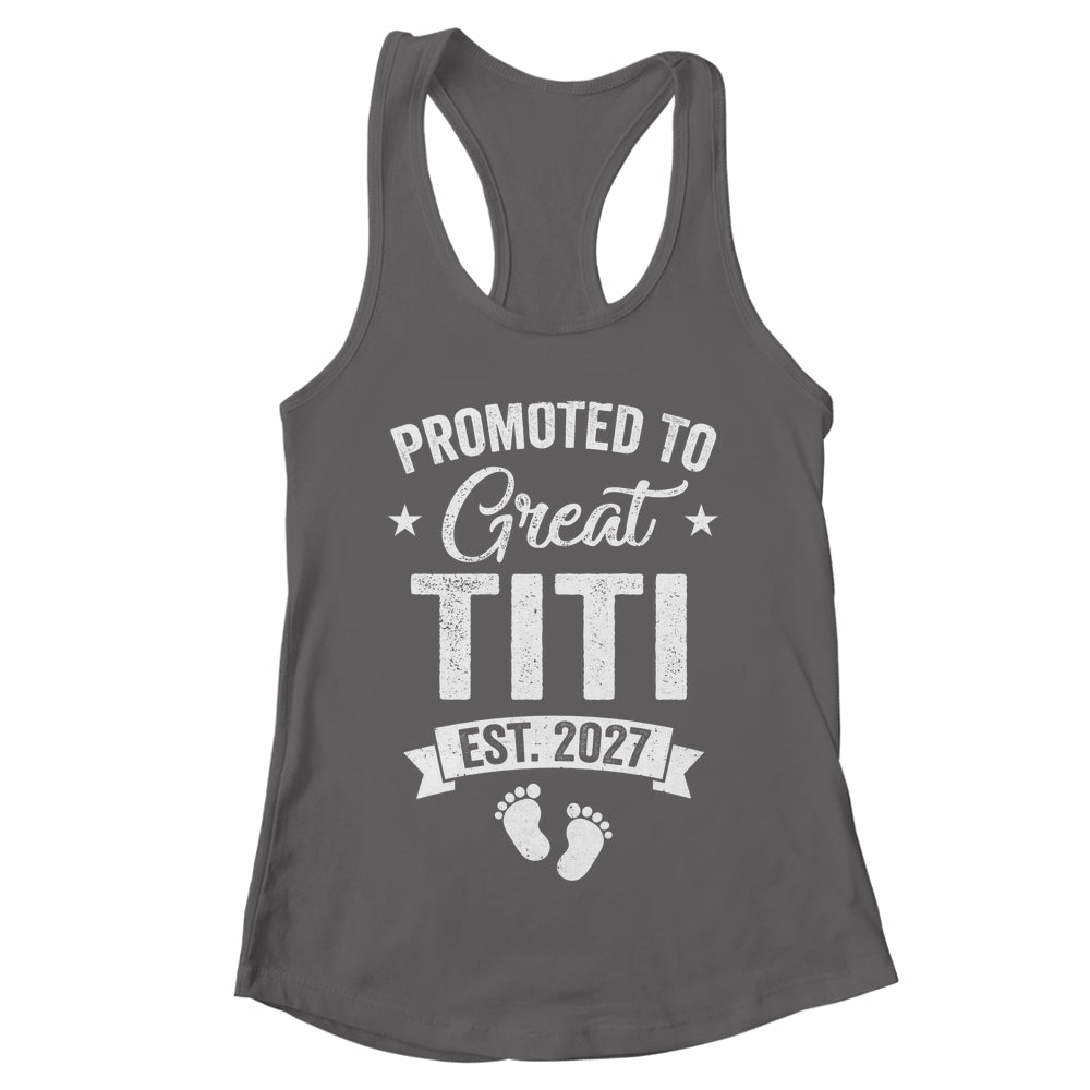 Promoted To Great Titi Est 2027 Pregnancy Announcement Shirt & Tank Top | teecentury