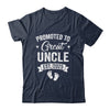 Promoted To Great Uncle Est 2025 Pregnancy Announcement Shirt & Hoodie | teecentury