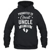 Promoted To Great Uncle Est 2025 Pregnancy Announcement Shirt & Hoodie | teecentury