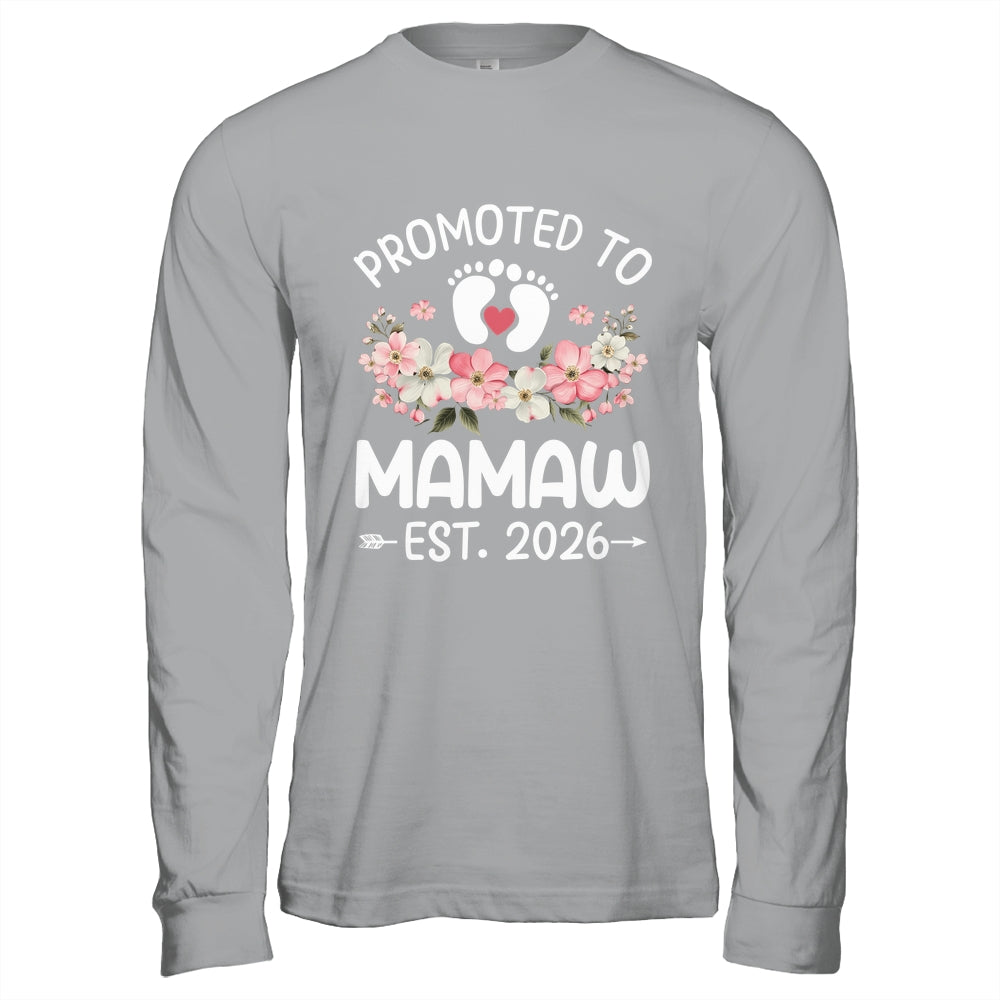 Promoted To Mamaw 2026 First Time Floral New Mamaw Shirt & Hoodie | teecentury