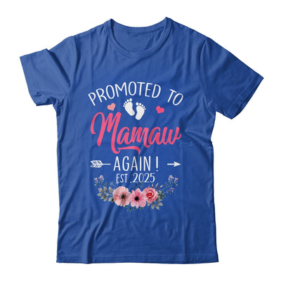 Promoted To Mamaw Again Est 2025 Mothers Day Shirt & Tank Top | teecentury
