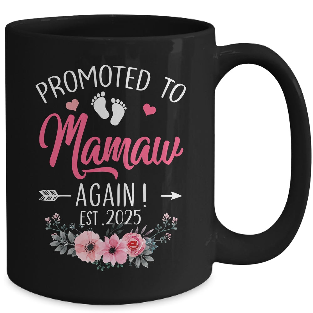 Promoted To Mamaw Again Est 2025 Mothers Day Mug | teecentury