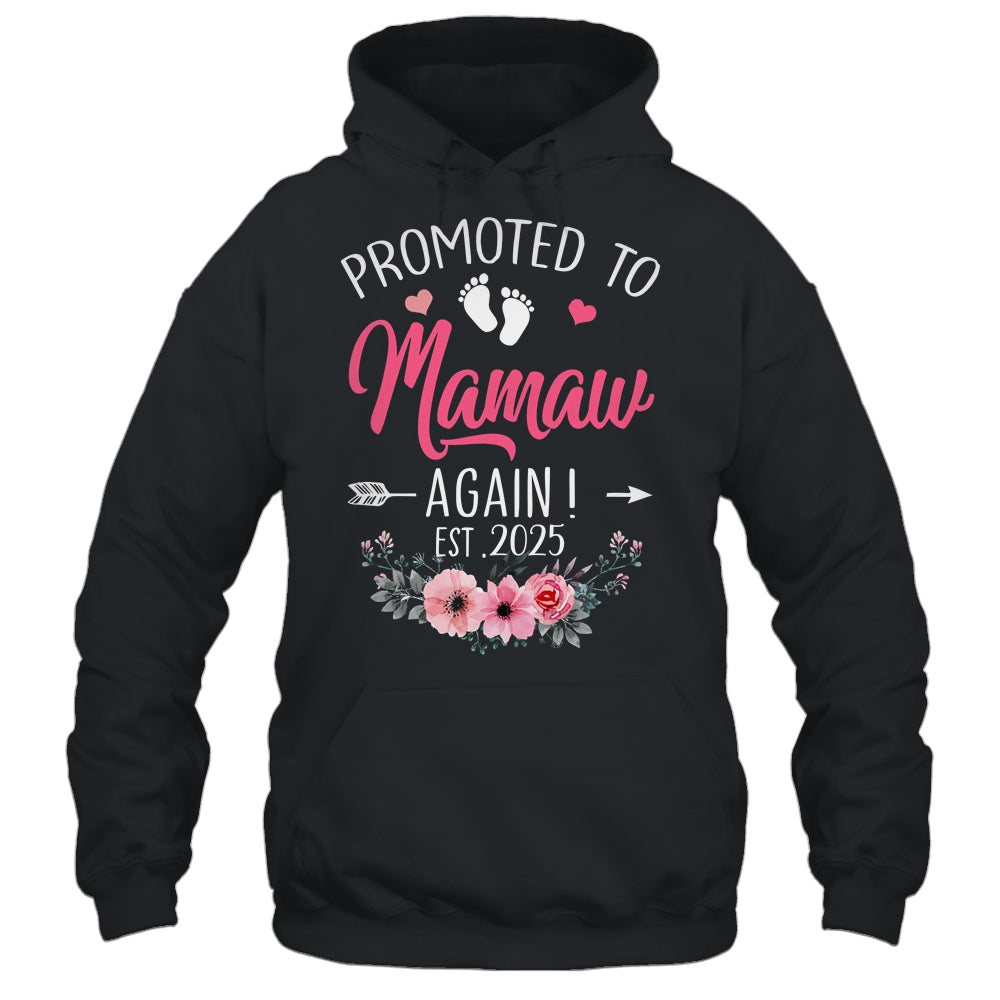 Promoted To Mamaw Again Est 2025 Mothers Day Shirt & Tank Top | teecentury
