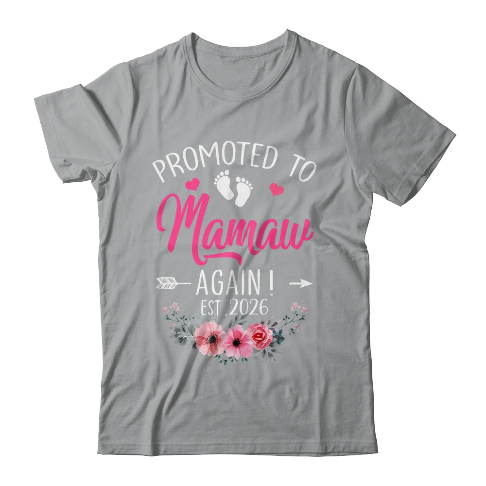 Promoted To Mamaw Again Est 2026 Mothers Day Shirt & Tank Top | teecentury
