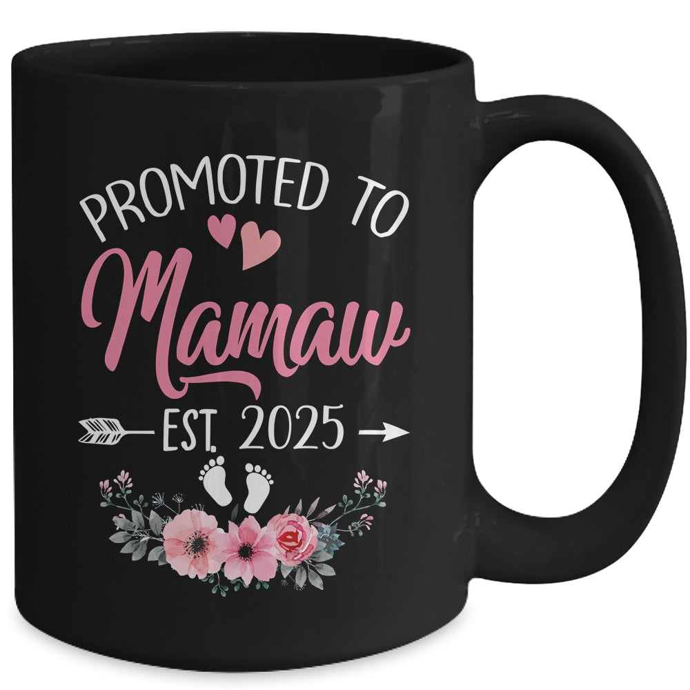 Promoted To Mamaw Est 2025 Mothers Day First Time Mug | teecentury
