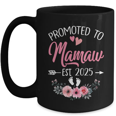 Promoted To Mamaw Est 2025 Mothers Day First Time Mug | teecentury