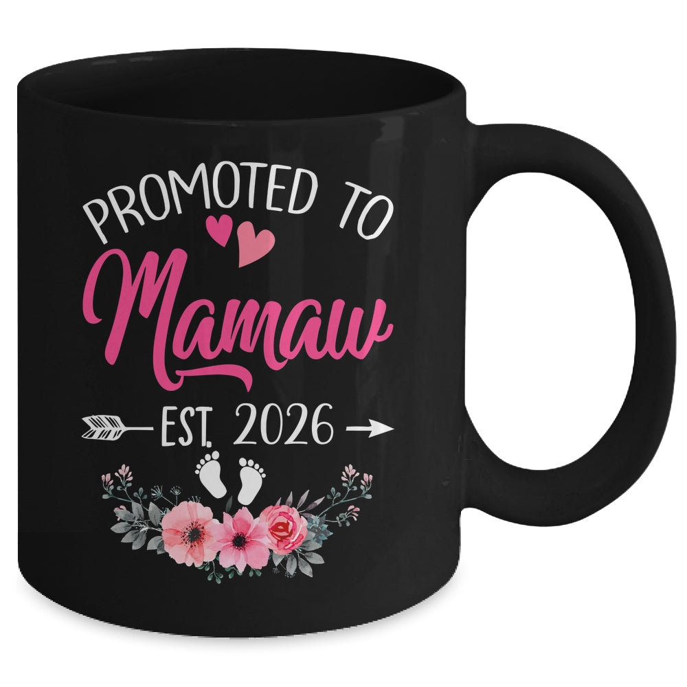 Promoted To Mamaw Est 2026 Mothers Day First Time Mug | teecentury