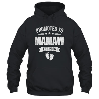 Promoted To Mamaw Est 2026 Mothers Day First Time New Shirt & Hoodie | teecentury