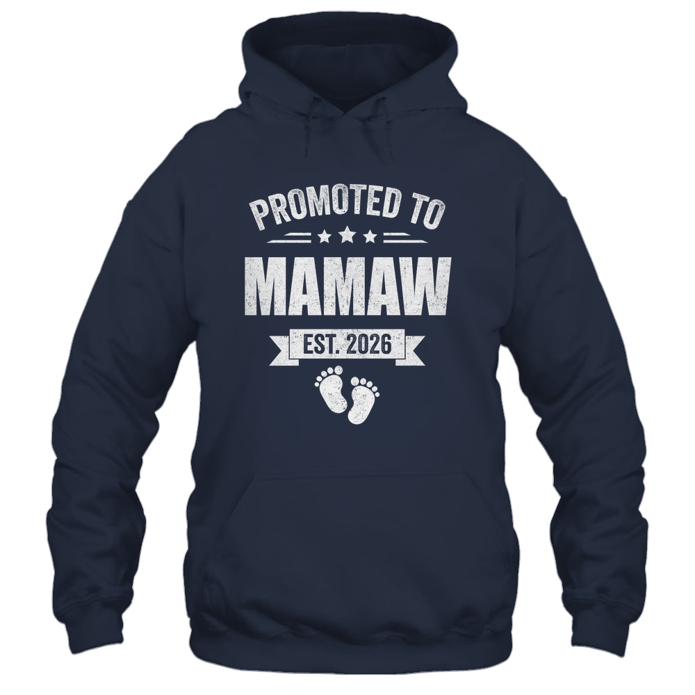 Promoted To Mamaw Est 2026 Mothers Day First Time New Shirt & Hoodie | teecentury
