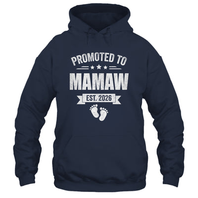 Promoted To Mamaw Est 2026 Mothers Day First Time New Shirt & Hoodie | teecentury