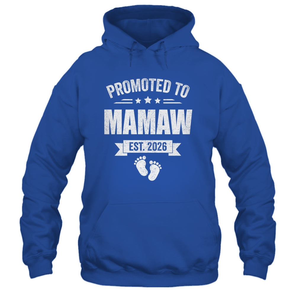 Promoted To Mamaw Est 2026 Mothers Day First Time New Shirt & Hoodie | teecentury