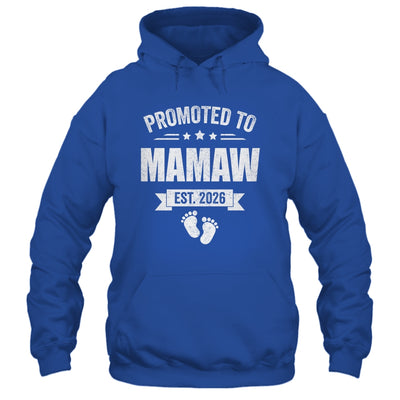 Promoted To Mamaw Est 2026 Mothers Day First Time New Shirt & Hoodie | teecentury