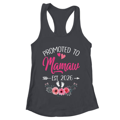 Promoted To Mamaw Est 2026 Mothers Day First Time Shirt & Tank Top | teecentury
