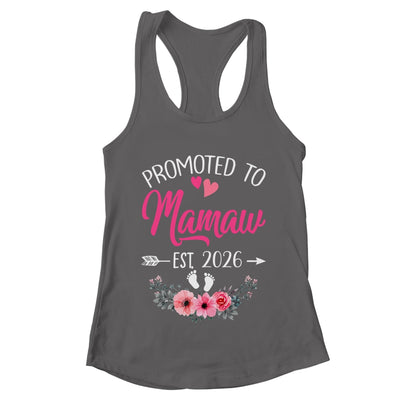 Promoted To Mamaw Est 2026 Mothers Day First Time Shirt & Tank Top | teecentury