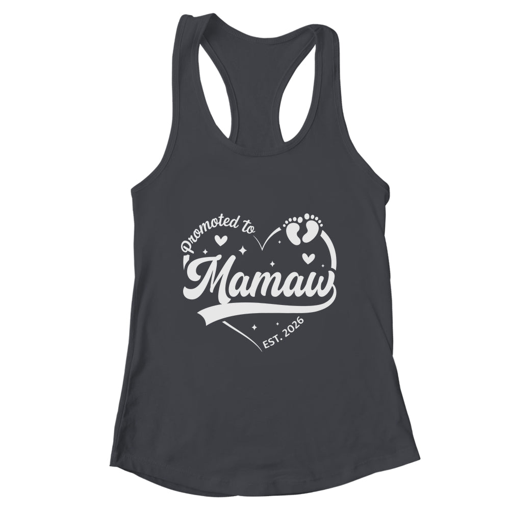 Promoted To Mamaw Est 2026 Soon To Be New Grandmom Heart Shirt & Tank Top | teecentury