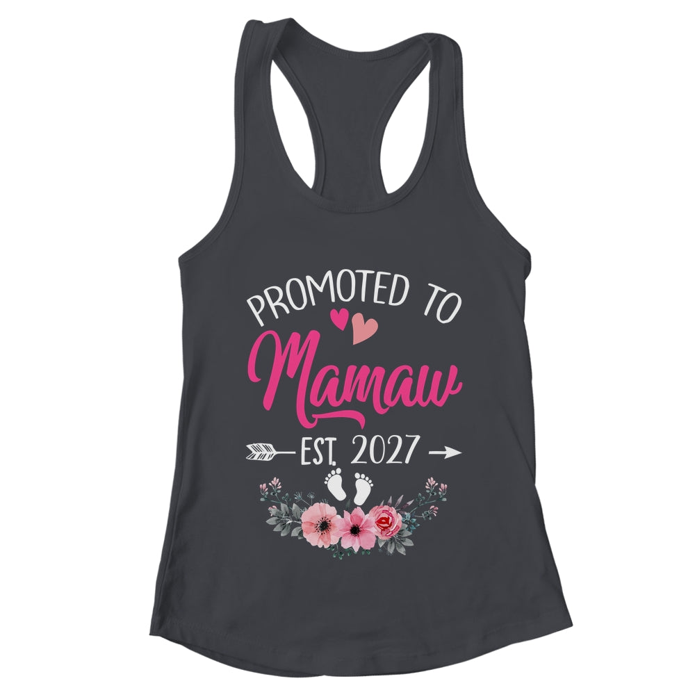 Promoted To Mamaw Est 2027 Mothers Day First Time Shirt & Tank Top | teecentury