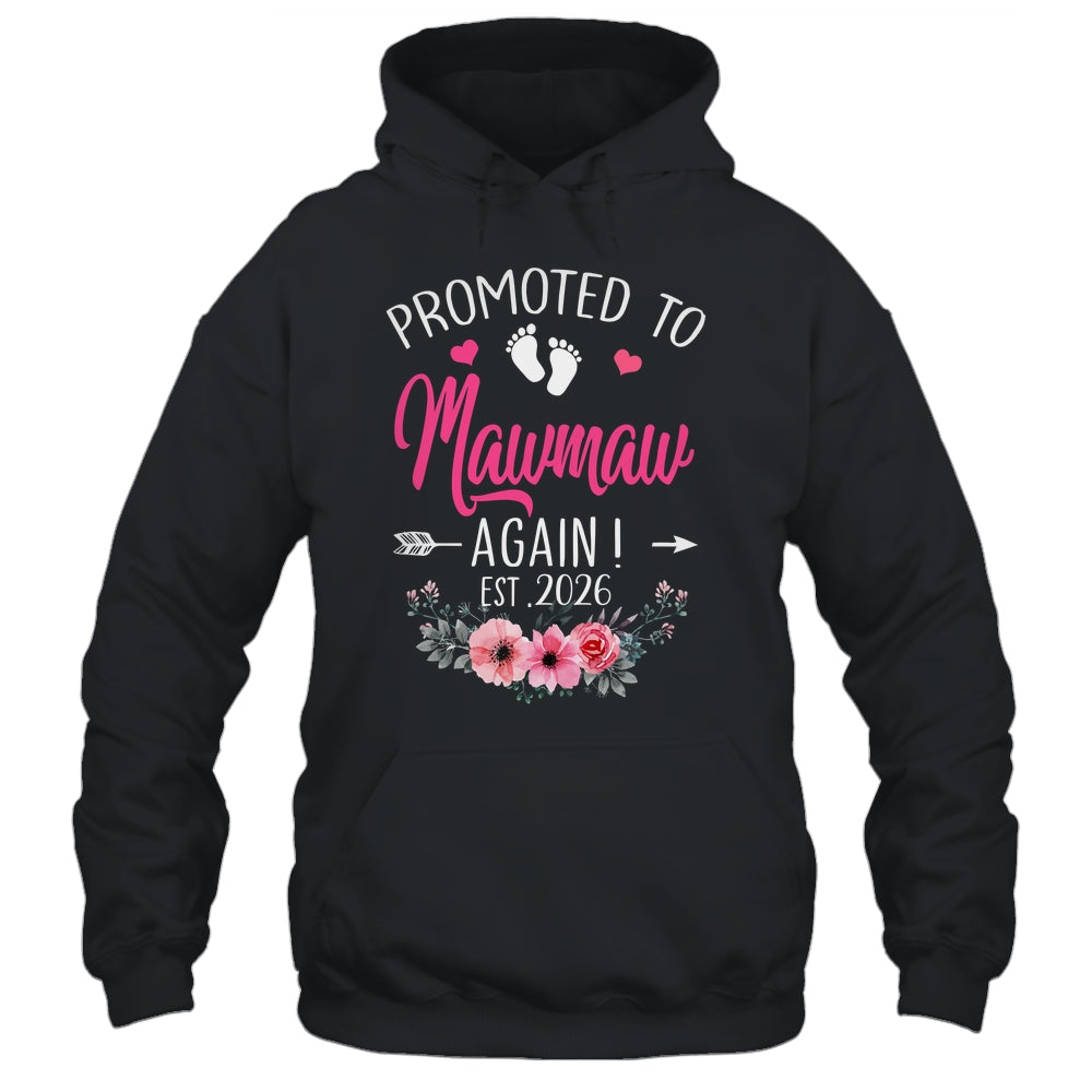 Promoted To Mawmaw Again Est 2026 Mothers Day Shirt & Tank Top | teecentury