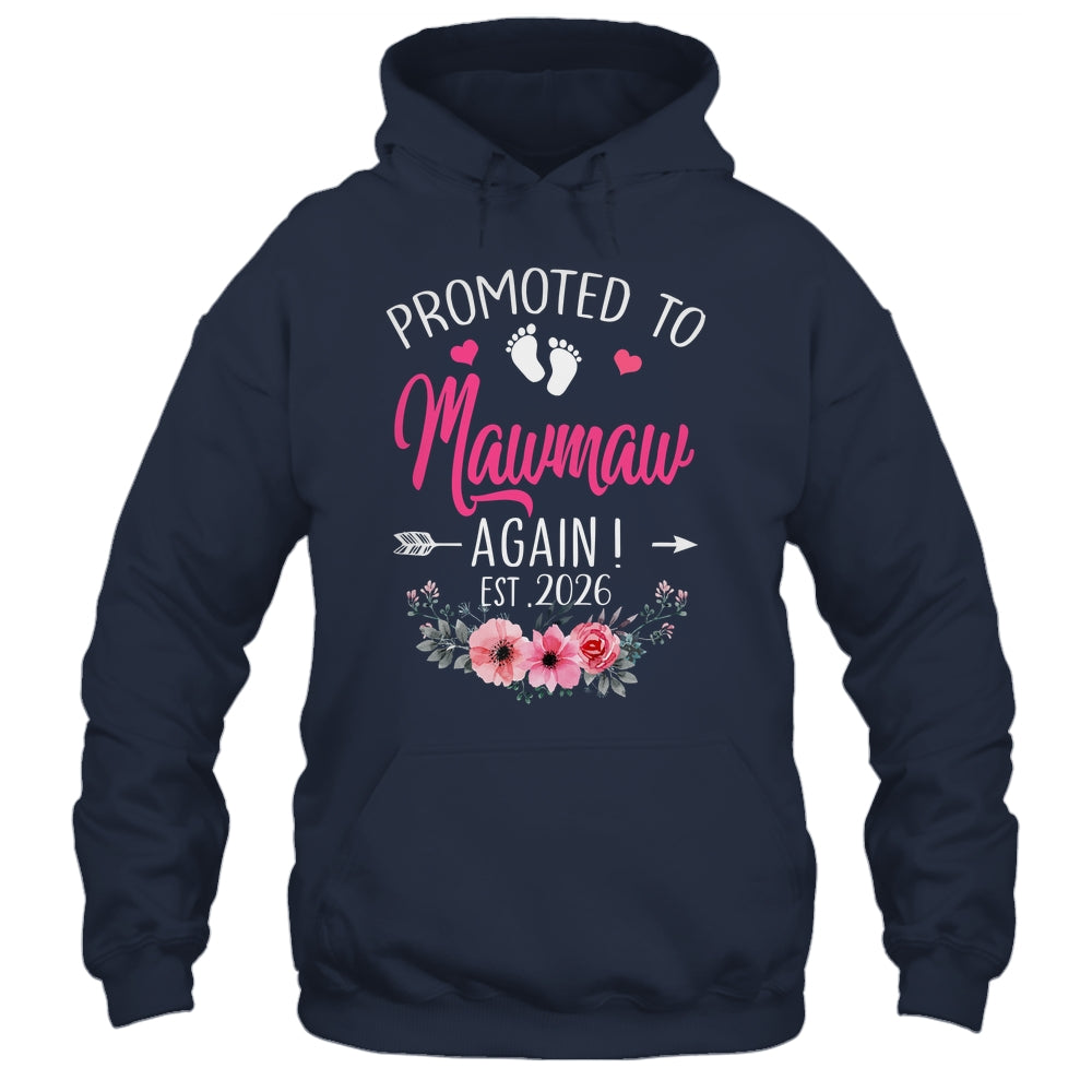 Promoted To Mawmaw Again Est 2026 Mothers Day Shirt & Tank Top | teecentury