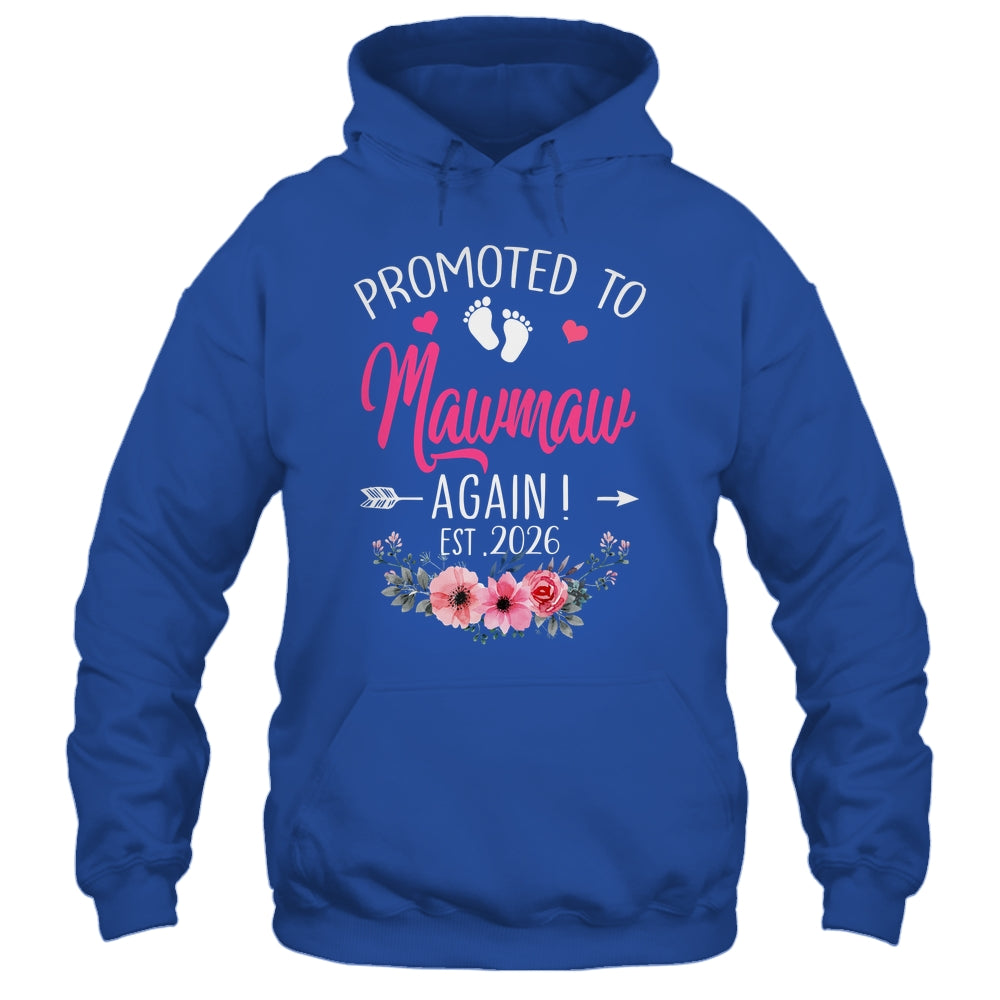 Promoted To Mawmaw Again Est 2026 Mothers Day Shirt & Tank Top | teecentury