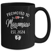 Promoted To Mawmaw Est 2024 Funny First Time Mothers Day Mug | teecentury