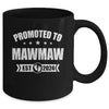 Promoted To Mawmaw Est 2024 Mothers Day First Time New Mug | teecentury