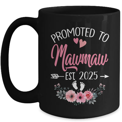 Promoted To Mawmaw Est 2025 Mothers Day First Time Mug | teecentury