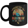 Promoted To Mawmaw Est 2025 Retro First Time Mawmaw Mug | teecentury