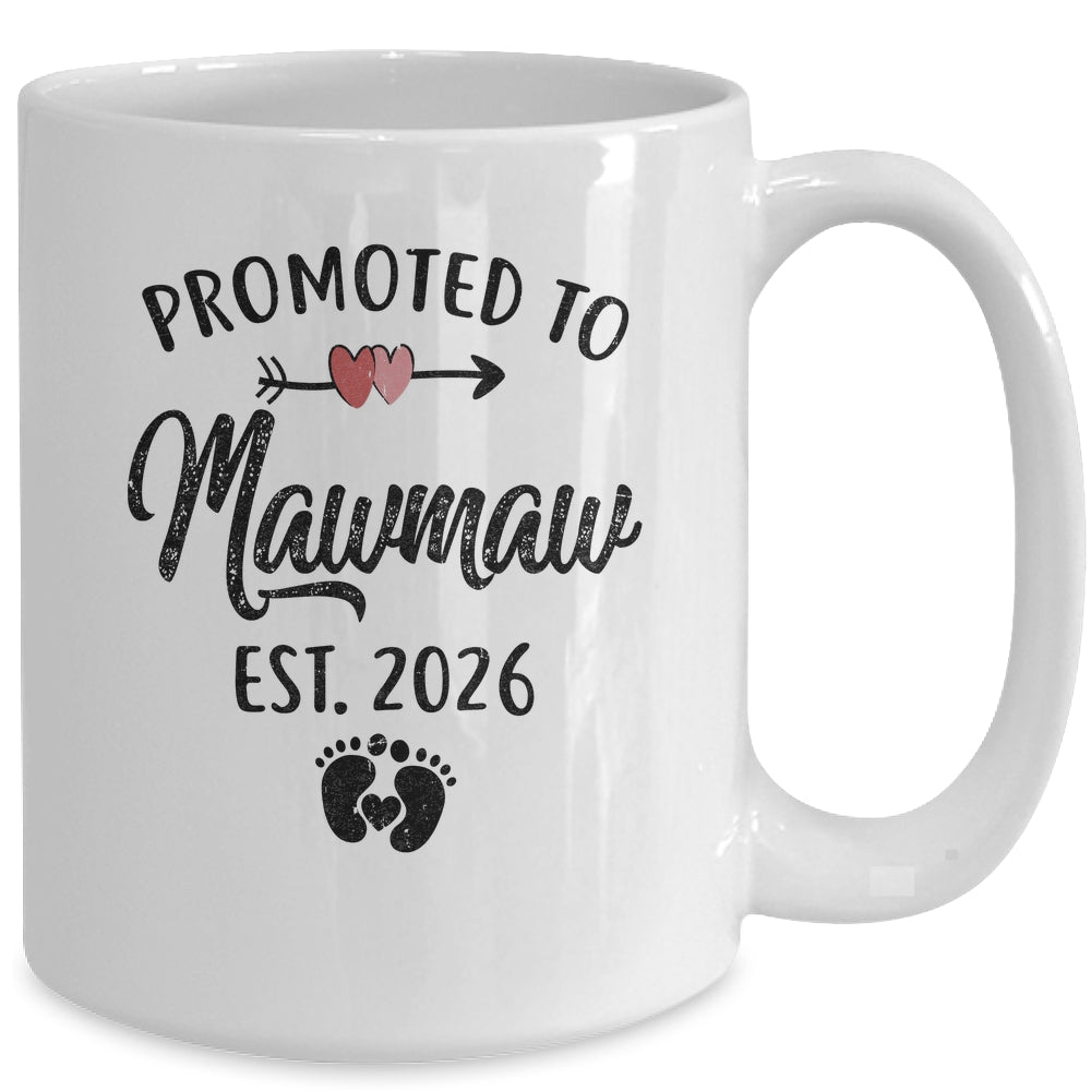 Promoted To Mawmaw Est 2026 First Time Mothers Day Mug | teecentury
