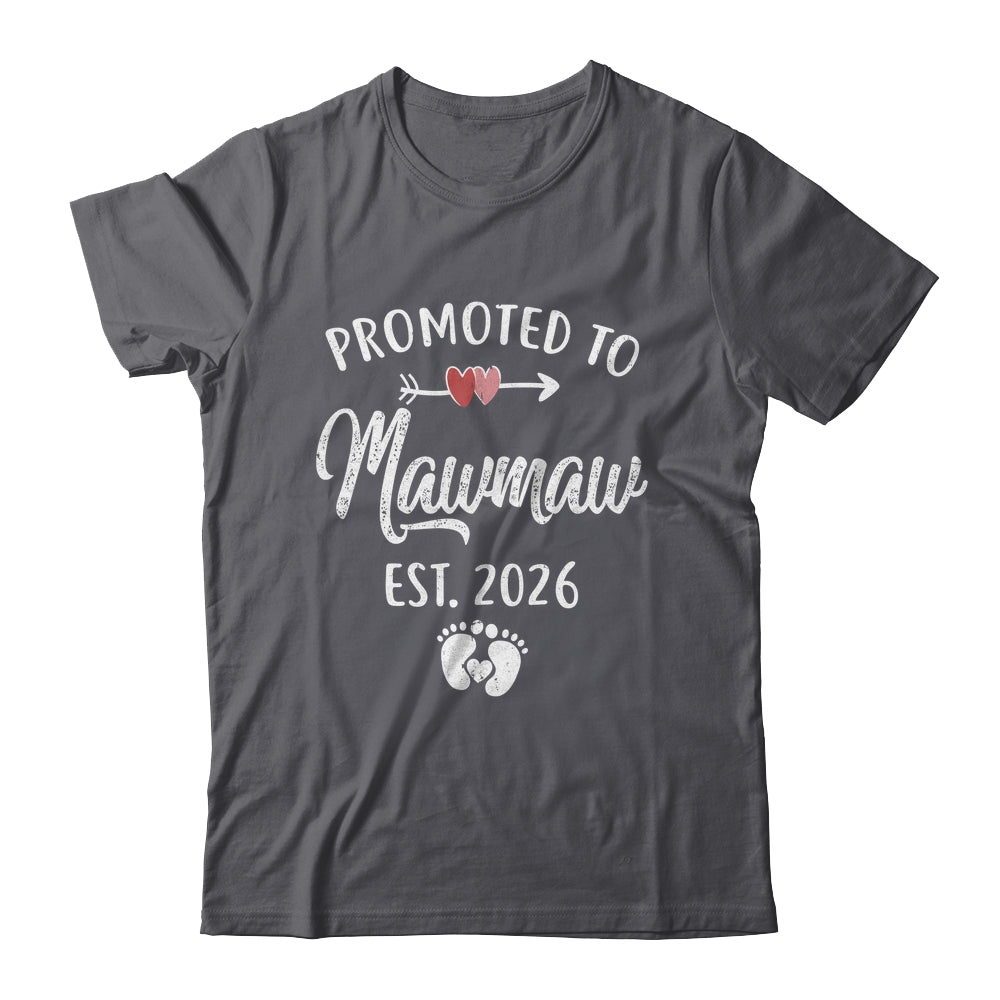 Promoted To Mawmaw Est 2026 Funny First Time Mothers Day Shirt & Hoodie | teecentury