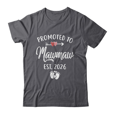 Promoted To Mawmaw Est 2026 Funny First Time Mothers Day Shirt & Hoodie | teecentury